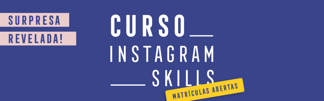 MATRÍCULAS ABERTAS: Curso Online Instagram Skills