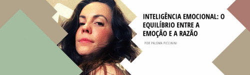 Inteligência Emocional: O Equilíbrio Entre a Emoção e a Razão